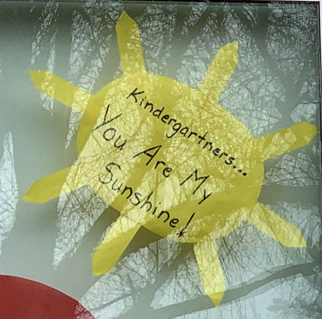 Sign with message: Kindergartners, you are my sunshine!